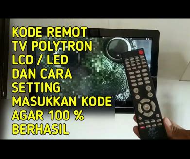 100+ Kode Remot TV Polytron LCD, LED, Tabung, Cara Setting.